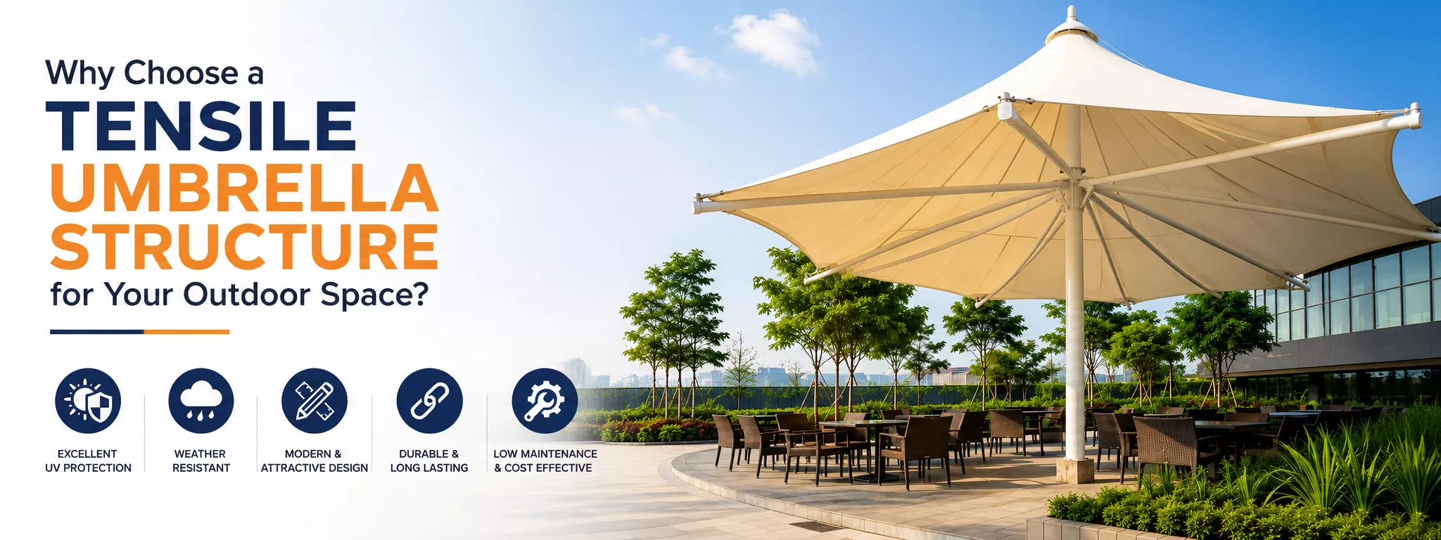 Why Choose a Tensile Umbrella Structure for Your Outdoor Space?